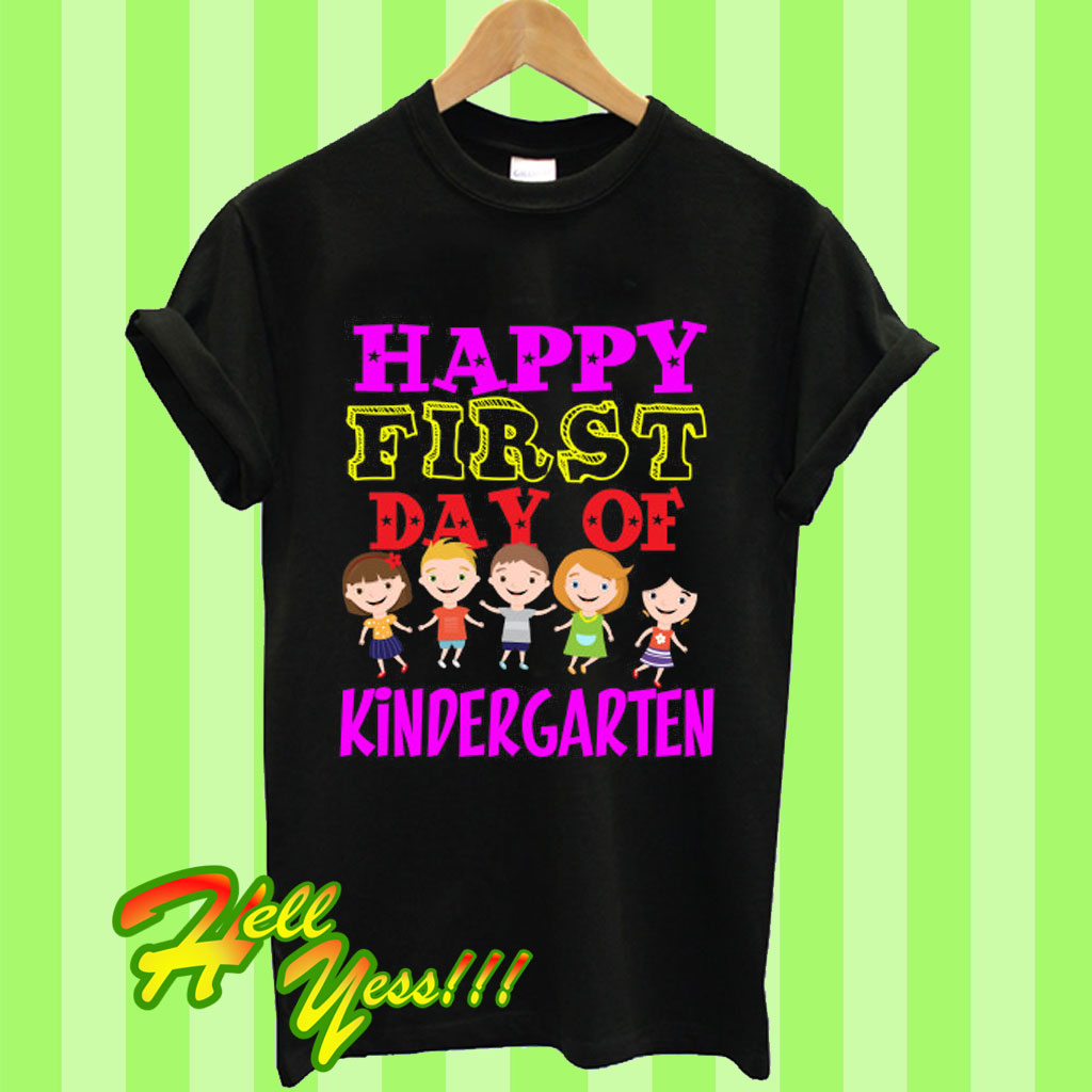 First Day Of Kindergarten T Shirt