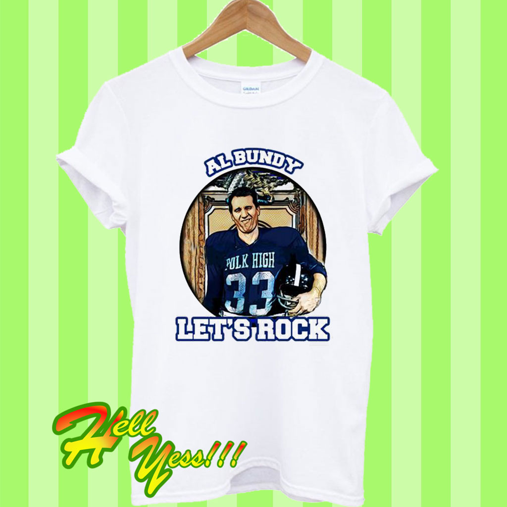 Al Bundy T Shirt